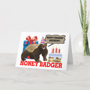 Honey Badger Happy Freakin' Birthday Card
