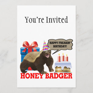 Honey Badger Happy Freakin' Birthday Invitation