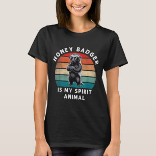 Honey Badger Is My Srit Animal Funny Vintage Wildl T-Shirt