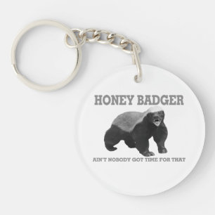 Honey Badger n'a pas de temps pour ce Keych