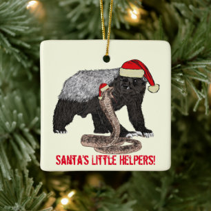 Honey Badger Snake Funny Festive Irony Santa Quote Ceramic Ornament