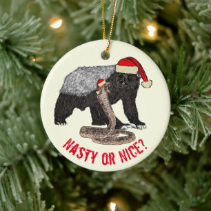 Honey Badger Snake Funny Festive Santa Quote Ceramic Ornament