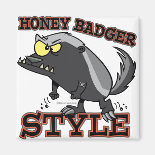 HONEY BADGER STYLE MAGNET