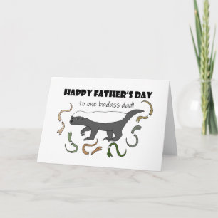 Honey Badger to one Badass Dad Funny Father's Day Card