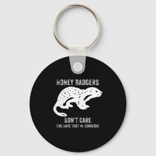 Honey Badgers Don't Care S  Keychain