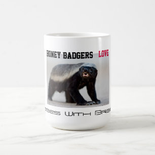 Honey Badgers Love Babes with Brains (Image) Coffee Mug