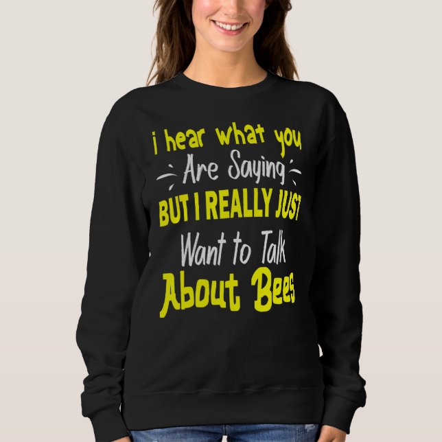 Honey Bee Bee Keeper Beekeeper Friend 1 Sweatshirt (Front)