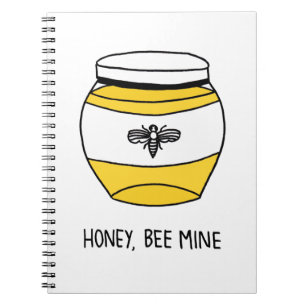 Honey, Bee Mine Notebook