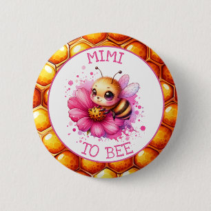 Honey bee themed Girl's Baby Shower Mimi to be 2 Inch Round Button