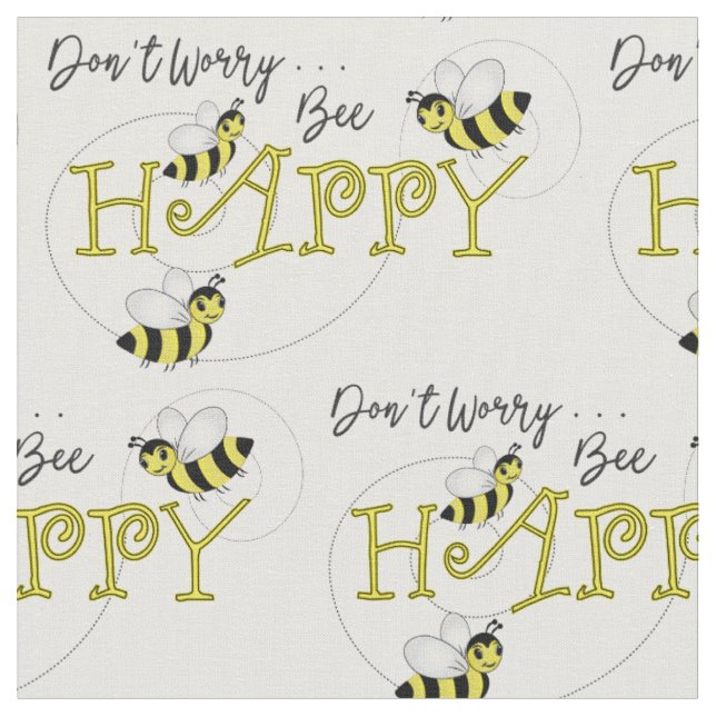 Honey Bees Don't Worry Bee Happy Fabric (Close Up)