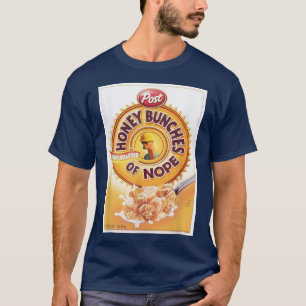 Honey Bunches of Nope Cereal Funny Graphic T  T-Shirt