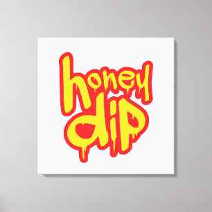 honey dip canvas print