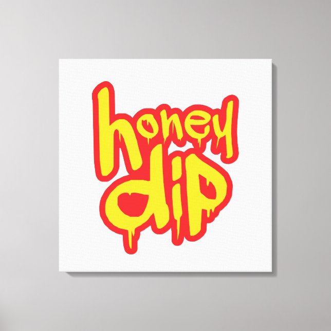 honey dip canvas print (Front)