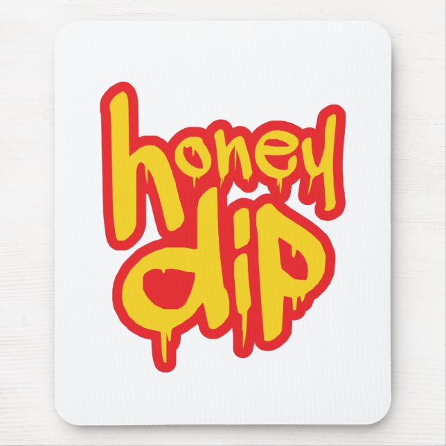 honey dip mouse pad (Front)