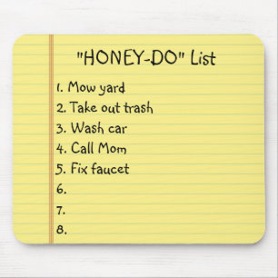 "Honey-Do" List Mouse Pad