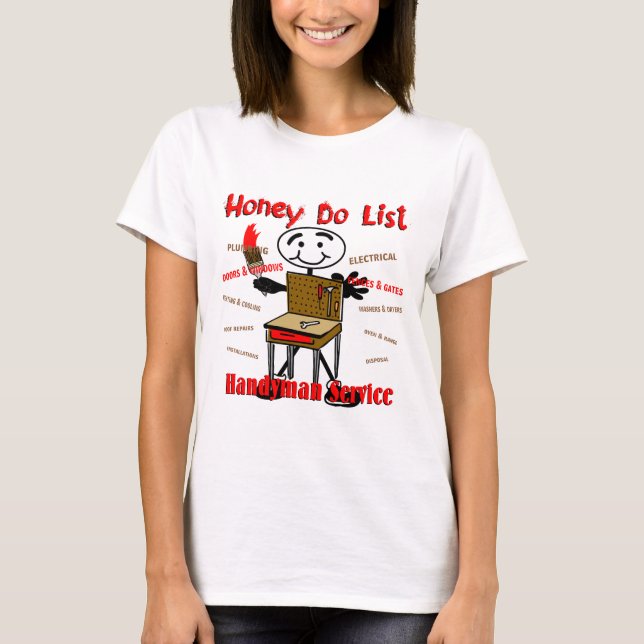 Honey Do List T-Shirt (Front)
