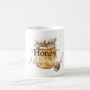Honey, I Love You Coffee Mug