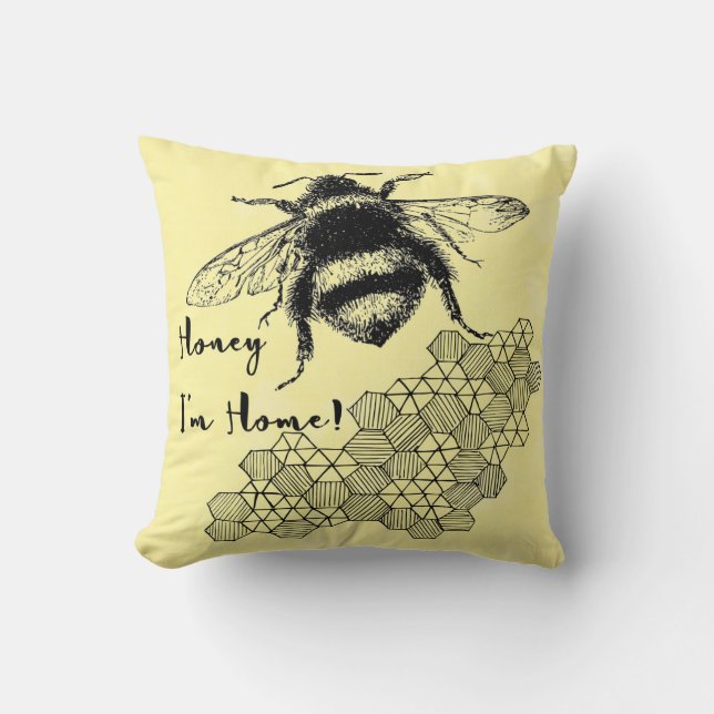Honey I'm Home Bee Honeycomb Throw Pillow (Front)