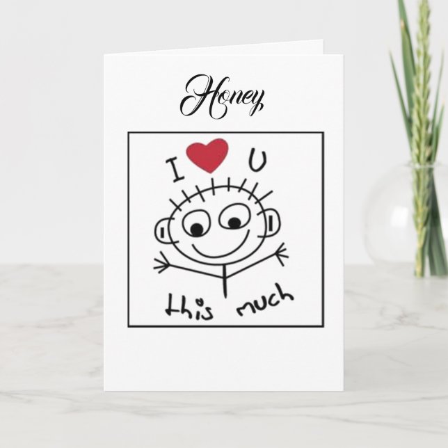 HONEY "LOVE YOU" & "MISS YOU" THIS MUCH CARD (Front)