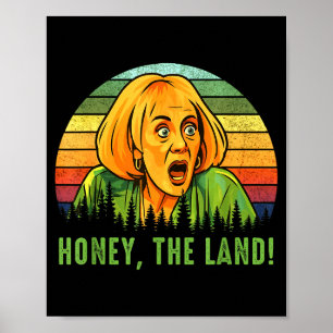 Honey The Land Funny Retro Sunset Forest  Poster