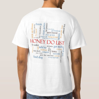 Honey to do List Shirt