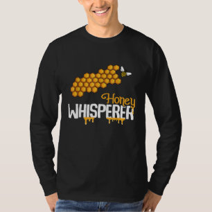 Honey Whisperer Bee Beekeeper Saying Honey Bee T-Shirt