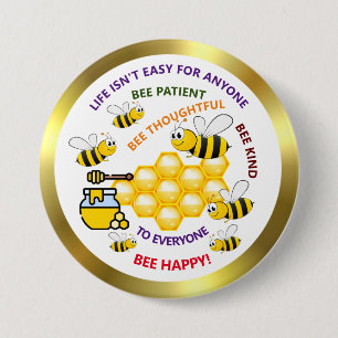 Honeybee, Patient, Thoughtful, Kind, Motivational 3 Inch Round Button