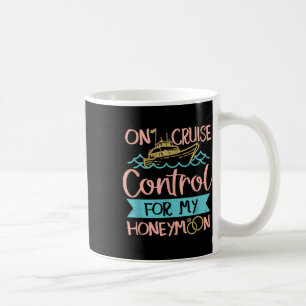 Honeymoon Cruise Vacation Bride Groom  Coffee Mug
