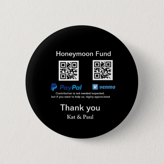 Honeymoon Fund PayPal Venmo QR code thank you 2 Inch Round Button (Front)