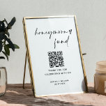 Honeymoon Fund QR Code, Minimalist Wedding Sign<br><div class="desc">This Honeymoon Fund QR Code Sign features a beautiful modern minimalist elegance and is perfect to display at your wedding or special event! Text and background colours are fully editable —> click the "Customize Further" button to edit!</div>