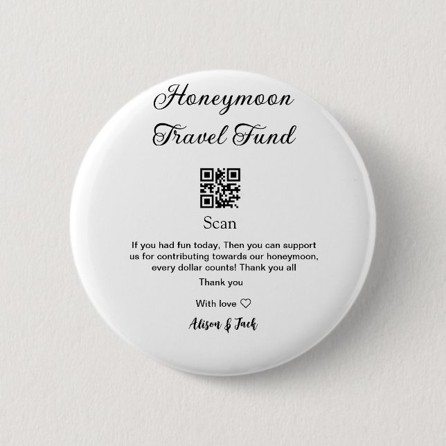 Honeymoon fund scan QR codeadd name  2 Inch Round Button (Front)