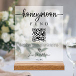 Honeymoon Fund Sign, QR Code Honeymoon Wish Acrylic Sign<br><div class="desc">Honeymoon fund sign is a fun way to allow guests to donate to your honeymoon fund.</div>