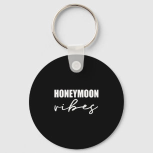 Honeymoon vibes for new brides wedding design men keychain