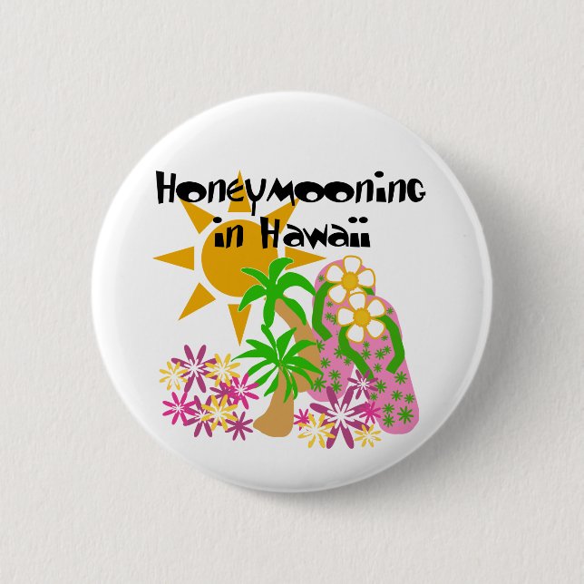 Honeymooning in Hawaii 2 Inch Round Button (Front)
