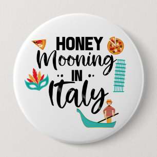 Honeymooning in Italy Couple Matching Vacation 4 Inch Round Button