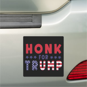 Honk For Trump Funny Political Honk for trump Car Magnet