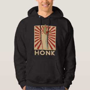 Honk goose - Funny Duck chicken meme Gift Idea  Hoodie
