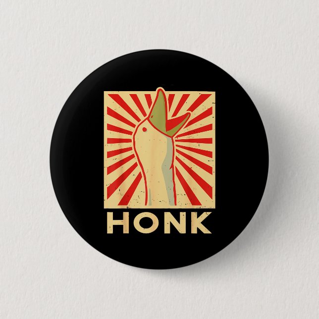 Honk Goose - Funny Duck Chicken Meme Idea  2 Inch Round Button (Front)