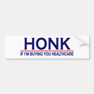 Honk Healthcare (Obamacare) Bumper Sticker