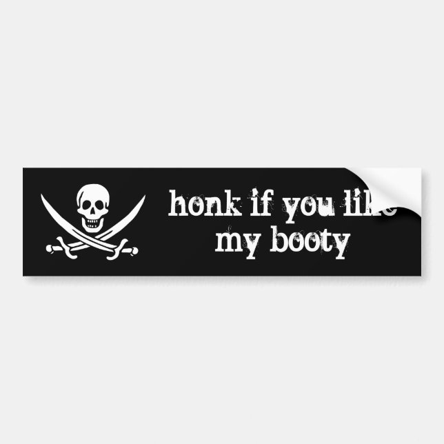 honk if you like my booty bumper sticker (Front)