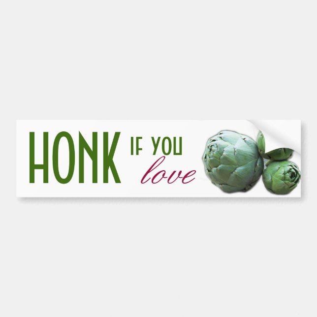 HONK if you love Artichokes - Bumper Sticker (Front)