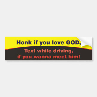 Honk if you love GOD Bumper Sticker