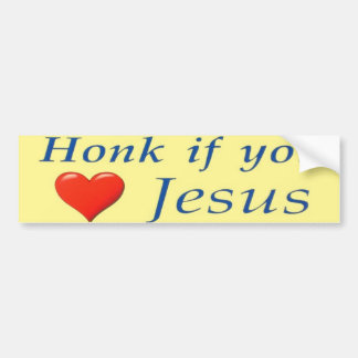 Honk if you love Jesus Bumper Sticker