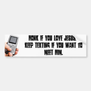Honk If you Love Jesus Bumper Sticker