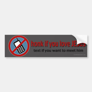 Honk if You Love Jesus Bumper Sticker