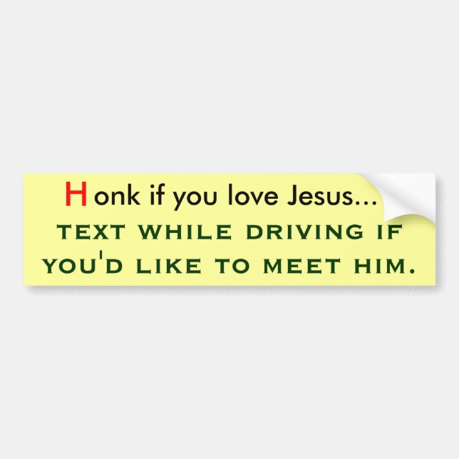 Honk if you love jesus bumper sticker (Front)