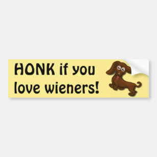 HONK if you love wieners, funny dachshund Bumper Sticker