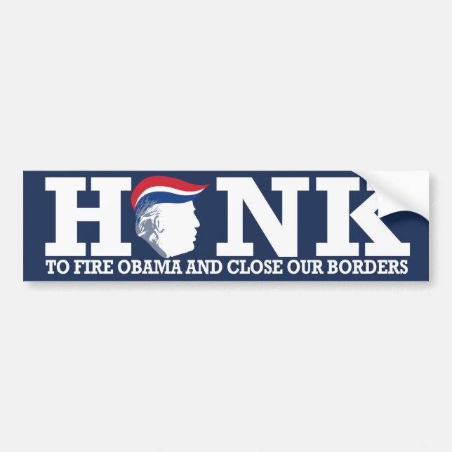 Honk to fire Obama - White ReTrumplican Design -.p Bumper Sticker (Front)