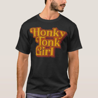 Honky Tonk Girl Retro Classic Design T-Shirt