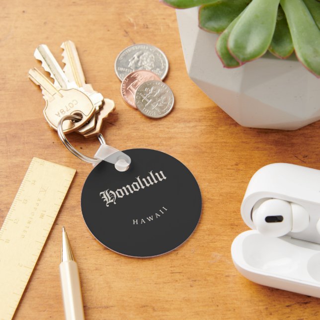 Honolulu Hawaii White Font Keychain (Desk)